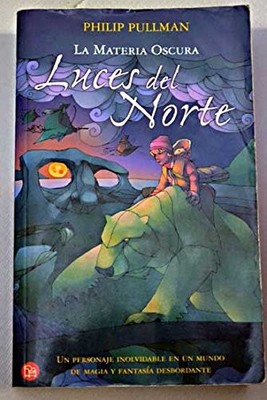 Luces Del Norte,Philip Pullman- 9788466306737
