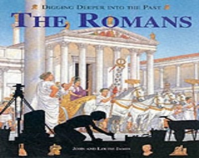 Digging Deeper into the Past: The Roman..., James, John
