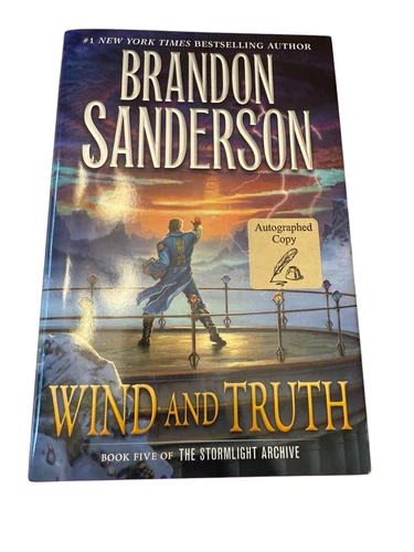 SIGNED Brandon Sanderson Autographed Book - Wind and Truth 1ST/1ST