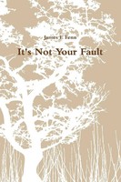 James E Fenn | It's Not Your Fault | Taschenbuch | Englisch (2015) | [.]