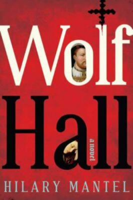 Wolf Hall (Thomas Cromwell Triology) (International Edition) by Hilary Mantel