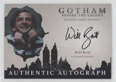 2017 Gotham: Before the Legend Season 2 Will Brill as Arnold Dobkins Auto 0rc7