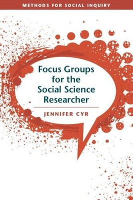 Jennifer Cyr Focus Groups for the Social Science Researc (Paperback) (UK IMPORT)