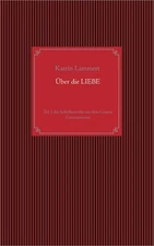 �ber die Liebe: Teil 1 der Schriftenreihe aus dem Cosmic Consciousness (Paperbac