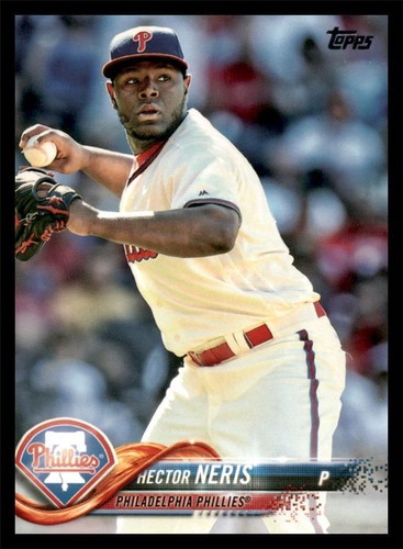 2018 Hector Neris Philadelphia Phillies Topps Baseball Card # 563