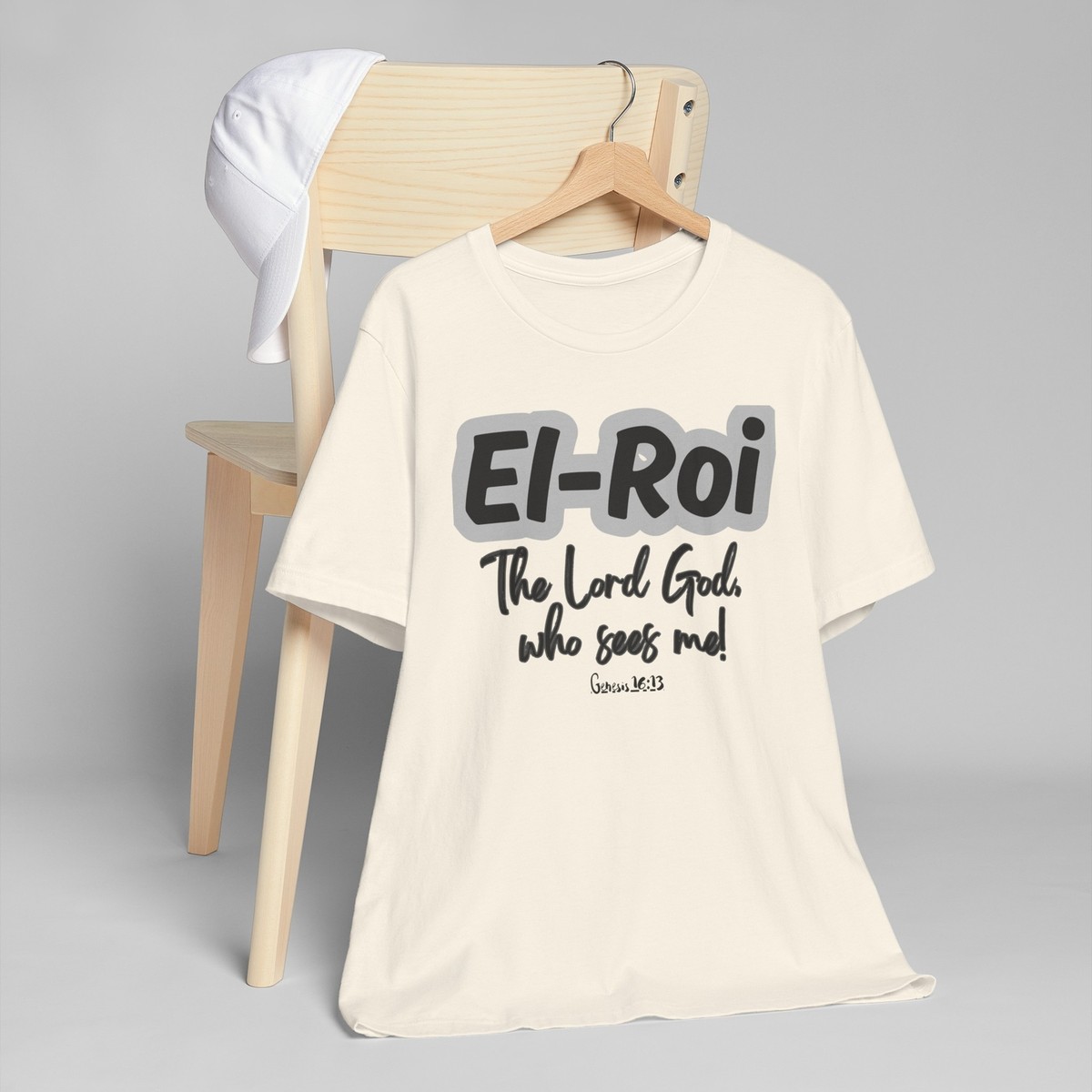 El-Roi T-Shirt What God Cannot Do Does Not Exist Scripture