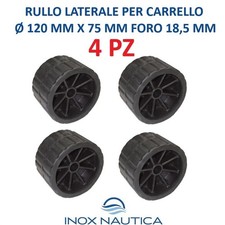 4 RULLI LATERALI PER CARRELLO 120x75 mm Foro 18,5mm RULLO LATERALE BARCA GOMMONE