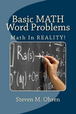 Basic Math Word Problems by Steven M. Ohren (English) Paperback Book ...