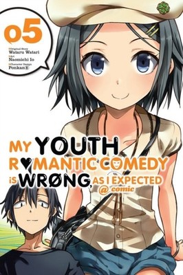 My Youth Romantic Comedy Is Wrong As I Expected   by Wataru Watari PAPERBACK