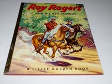 HARDCOVER LITTLE GOLDEN BOOK - 1953 -ROY ROGERS & NEW COWBOY - 1st "A" EDITION