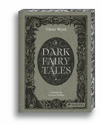 Dark Fairy Tales: Stories from Around the World (That Are Definitely Not Suitabl