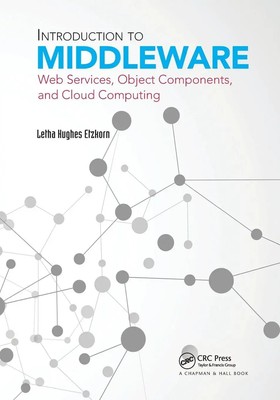 Introduction to Middleware Web Services, Object Components, and Cloud Computing