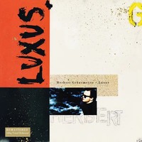 Luxus (Remastered) (180G) | Herbert GröNemeyer | Vinyl / Schallplatte | 2013