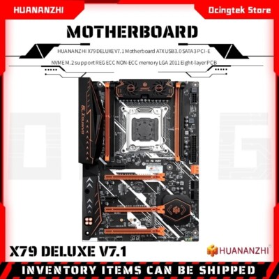 HUANANZHI X79 DELUXE V7.1 Motherboard ATX USB3.0 SATA3 PCI-E NVME M.2