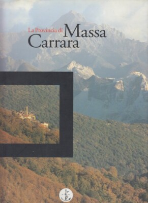 Die Provinz Massa Carrara 1998 Buch Geschichte Fotografie