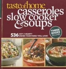 TOH Casseroles, Slow Cooker  Soups - Hardcover By Taste of Home - GOOD