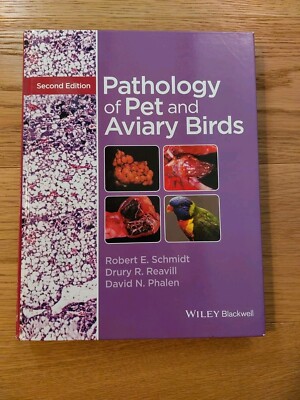 Pathology of Pet and Aviary Birds, Hardcover by Schmidt, Robert E. (EDT); Str...