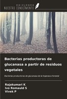 Rajakumari K (U. A.) | Bacterias Productoras De Glucanasa A Partir De...