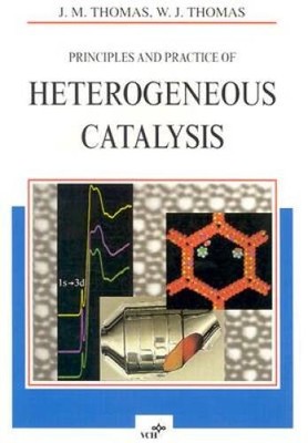 Principles and Practice of Heterogeneous Catalysis - Paperback - VERY GOOD