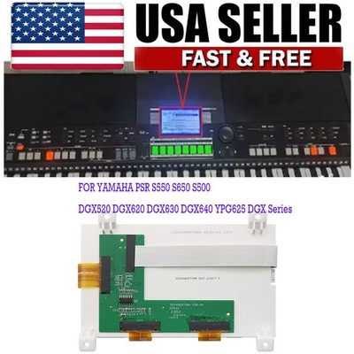 Display Screen For Yamaha PSR S500 S550 S650 DGX520 DGX-620 630 640 mm6 mm8 US