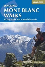Mont Blanc Walks, Hilary Sharp, Paperback