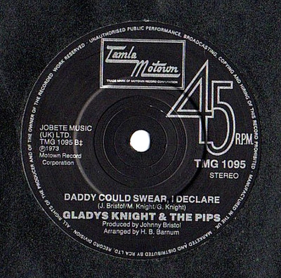   Gladys Knight & Pips ~ Daddy Could Swear I Declare    Vinyl 7'' Single .. EX+