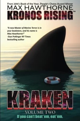 KRONOS RISING: KRAKEN (volume 2): ''If you can't beat 'em,... - Hawthorne, Max