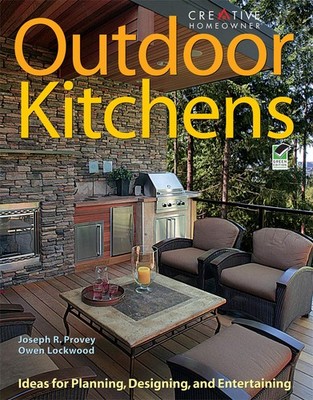 Outdoor Kitchens: Ideas for Planning, Designing, and Entertaining (Creative ...