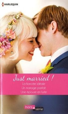 Just married !: La fiancée idéale - Un mariage parfait -... | Buch | Zustand gut