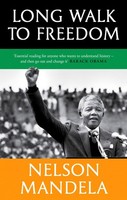 Long Walk To Freedom Nelson Mandela
