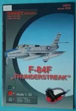 Hobby Model 109 (4/2013) - American turbojet fighter-bomber F-84F Thunderstreak