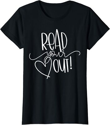 Read Your Heart Out Funny Book Lovers Cool Gift Ladies' Crewneck T-Shirt