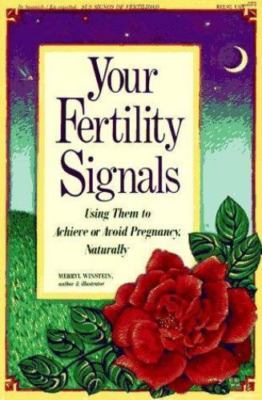 Your Fertility Signals: Using Them - 0961940107, paperback, Merryl Winstein, new