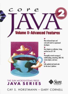 Core Java 2.0: Advanced Features v. 2 (Core Series), Cay S. Horstmann, Gary Corn
