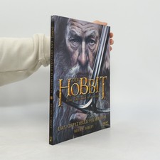 Der Hobbit: Eine unerwartete Reise - Das offizielle Filmbuch  |  Brian Sibley