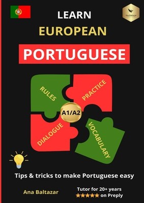 Learn European Portuguese: Tips & Tricks to Make Portuguese Easy (Bilingual