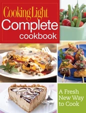 Cooking Light Complete Cookbook: A Fresh New Way to Cook - Flexibound - GOOD