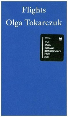 Flights Winner of the Man Booker International Prize 2018