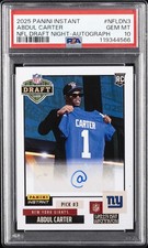 2025 PANINI INSTANT NFL DRAFT NIGHT AUTO #NFLDN3 ABDUL CARTER ROOKIE /99 PSA 10