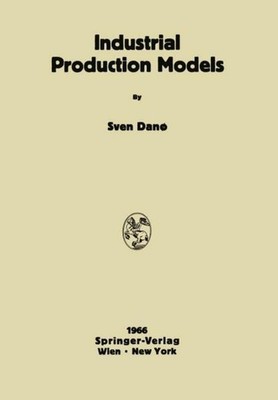 Industrial Production Models Sven Dano