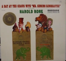A Day at the circus with Mr Singing Ringmaster Harold Ronk 33RPM 121816LLE