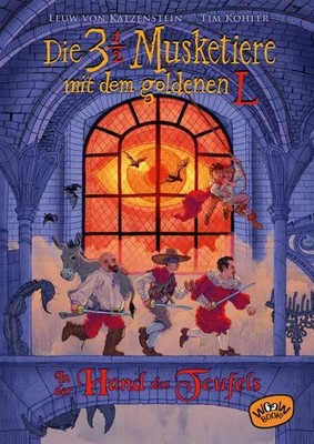 Die dreieinhalb Musketiere mit dem goldenen L. In der Hand des Teufels (Bd. ...