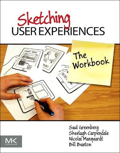 Thumbnail - Saul Greenberg Bill Buxton Sheelagh Carpenda Sketching User Exper