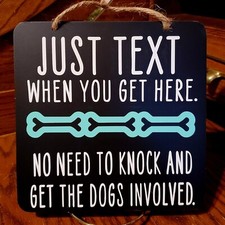 Dogs Home Just Text Funny Welcome Sign