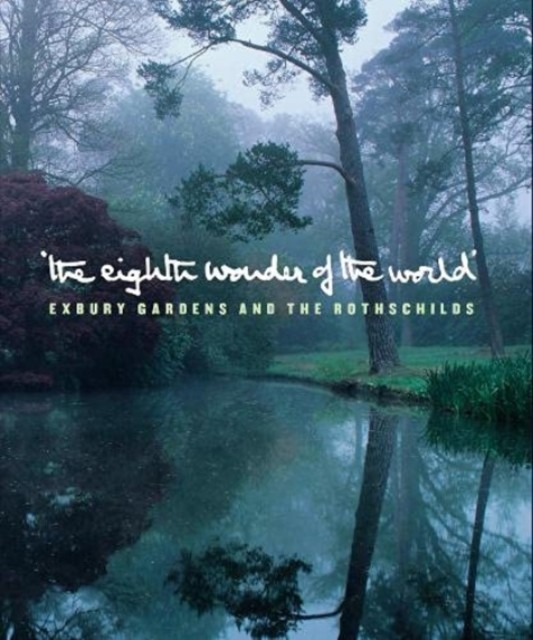 The Eighth Wonder of the World: Exbury Gardens by Lionel de Rothschild PAPERBACK