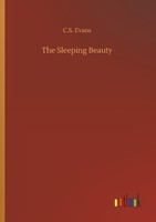 The Sleeping Beauty C. S. Evans