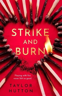 Taylor Hutton Strike and Burn (Taschenbuch)