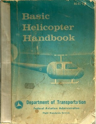 Basic Helicopter Handbook (FAA Reprints Series)