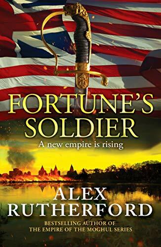 Fortune's Soldier: 1 (The Ballantyne Chronicles)-Alex Rutherford
