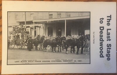 South Dakota - Black Hills History - Denver to Deadwood by Stage 1964 ...